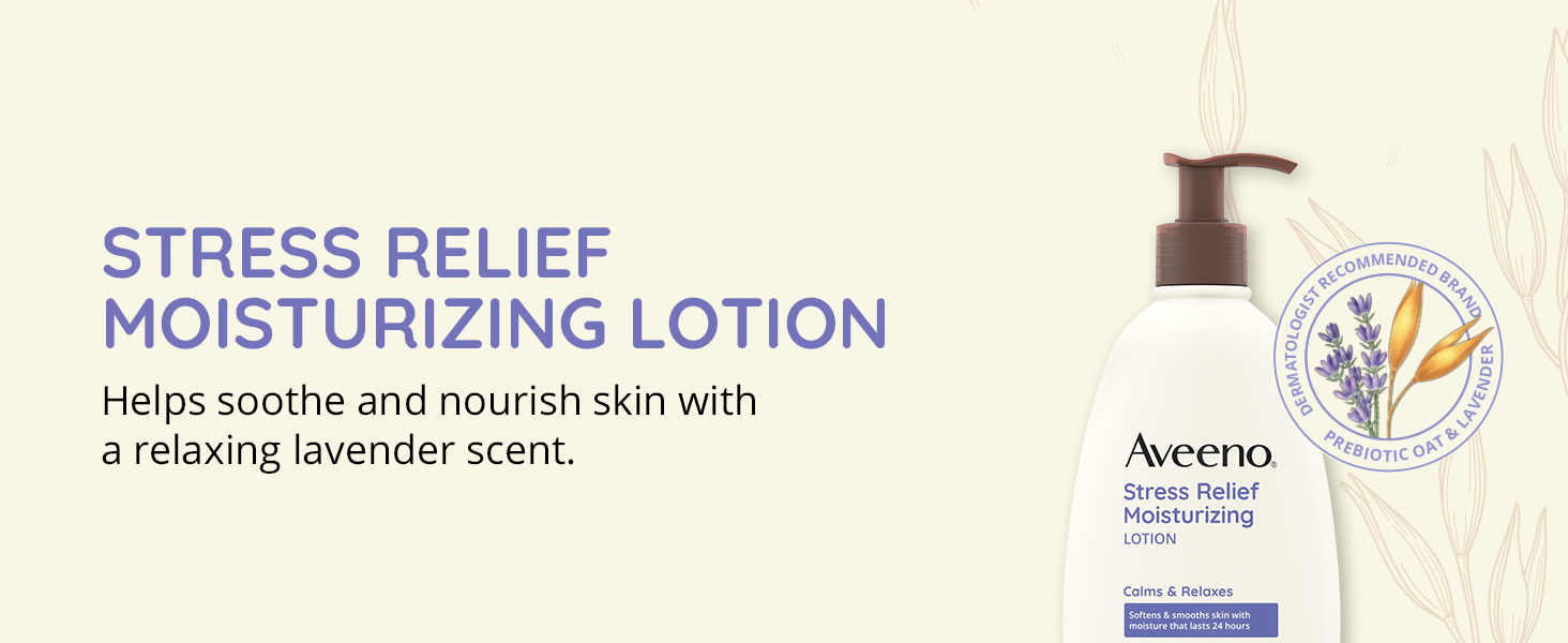 Moisturizing Stress Relief body lotion cream relax lavender scent soothe nourish soft skin moisture