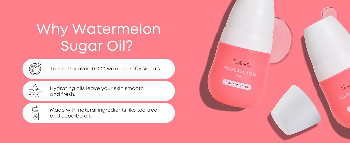 Why Watermelon Sugar Oil
