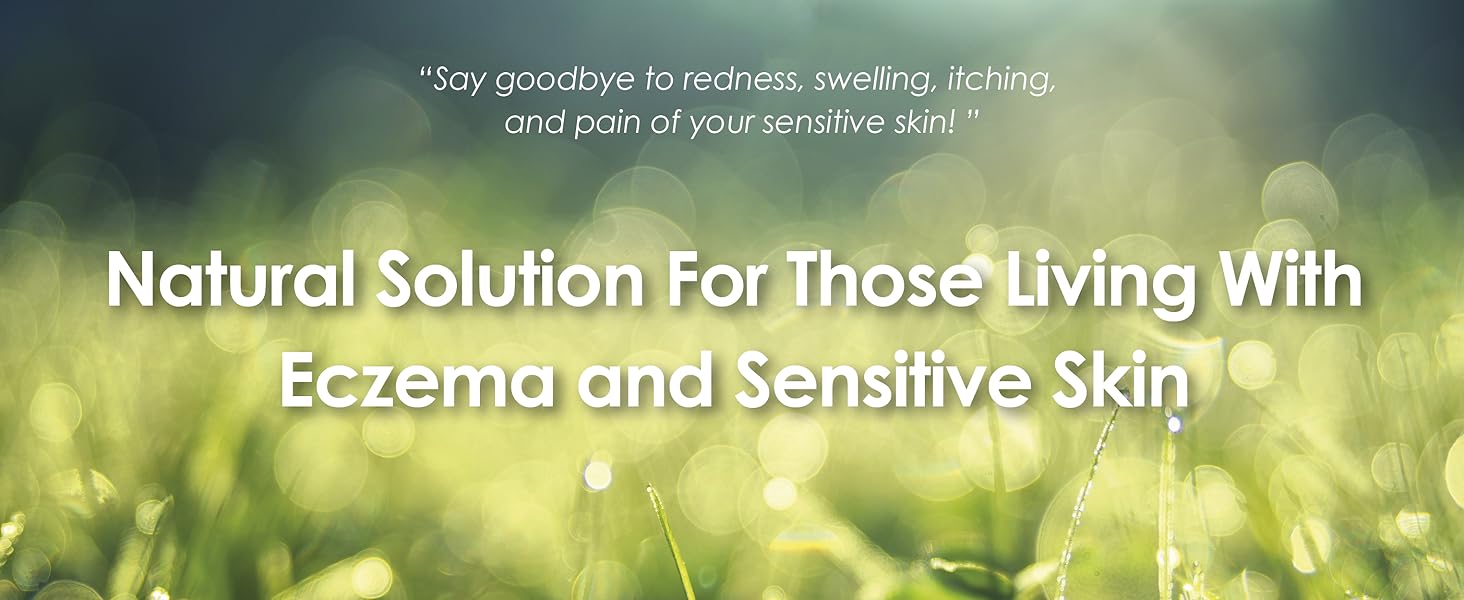 Natural Solusion For Those Living With Eczema and Sentitive Skin