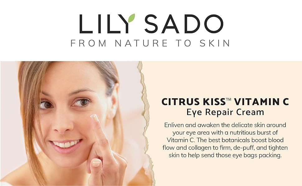 LILY SADO CITRUS KISS EYE CREAM natural eye gel creams lotion Vitamin C dark eye circles bags
