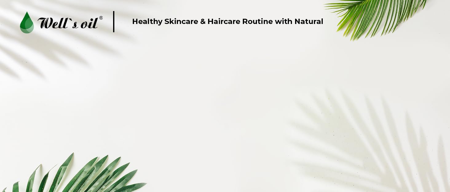 wells oil healthy skincare haircare routine natural ingredients