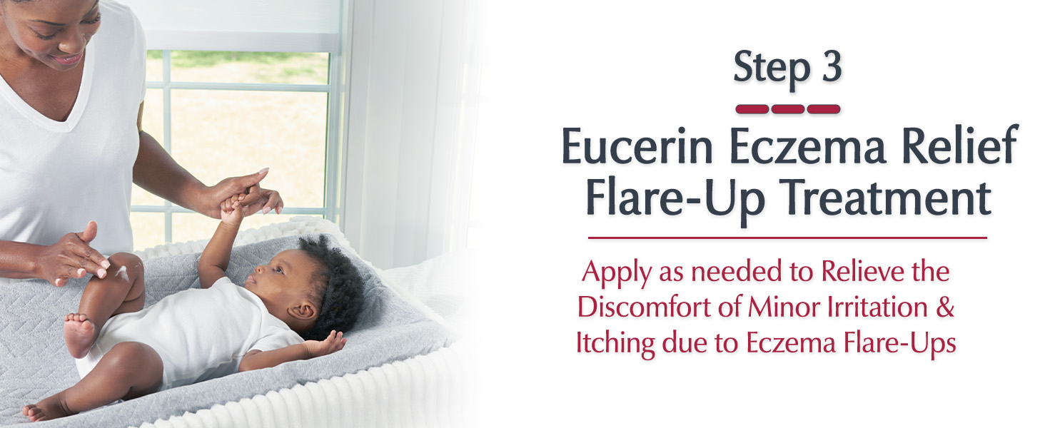 Step 3: Apply Eucerin Eczema Relief Flare-up Treatment as needed to relieve irritation and itching