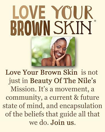 Love Your Brown Skin with Beauty Of The Nile science-based skin care for skin-of-color