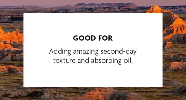 Badlands Dry Shampoo Paste: Good for adding amazing second-day texture and absorbing oil