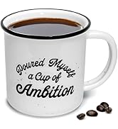 MAINEVENT Pour Myself a Cup of Ambition Mug 11 Ounce, Coffee Mug Funny, Novelty Coffee Mug, Cup A...