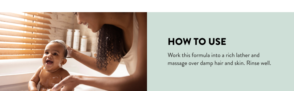 How to Use: Work this formula into a rich lather and massage over damp hair and skin. Rinse well.
