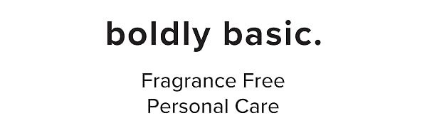Boldly Basic Fragrance Free Shampoo Conditioner Body Wash and Face Wash