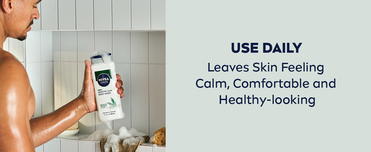 Use Daily. Leaves skin feeling calm, comfortable and healthy-looking.
