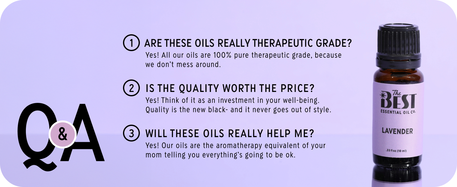 Questions & Answers for discovering more about our pure therapeutic grade, high quality calming oils