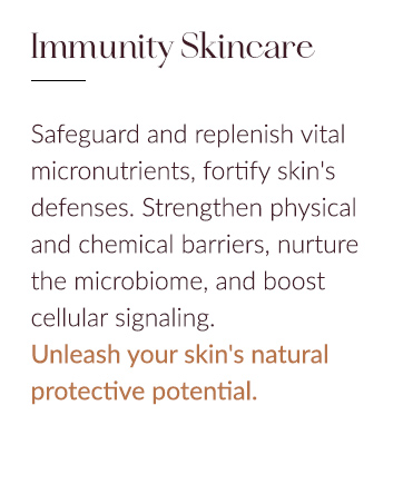 IMMUNITY SKINCARE