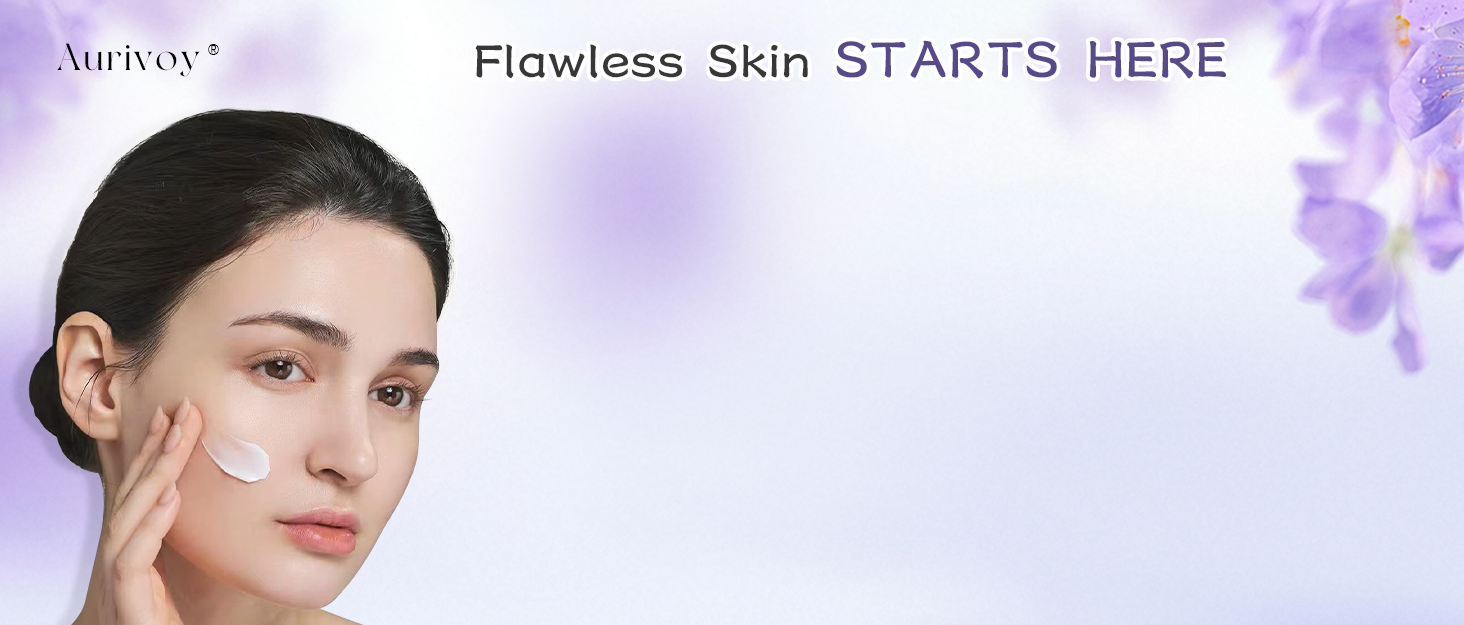 Flawless Skin STARTS HERE