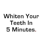 Whiten Your Teeth In 5 Minutes