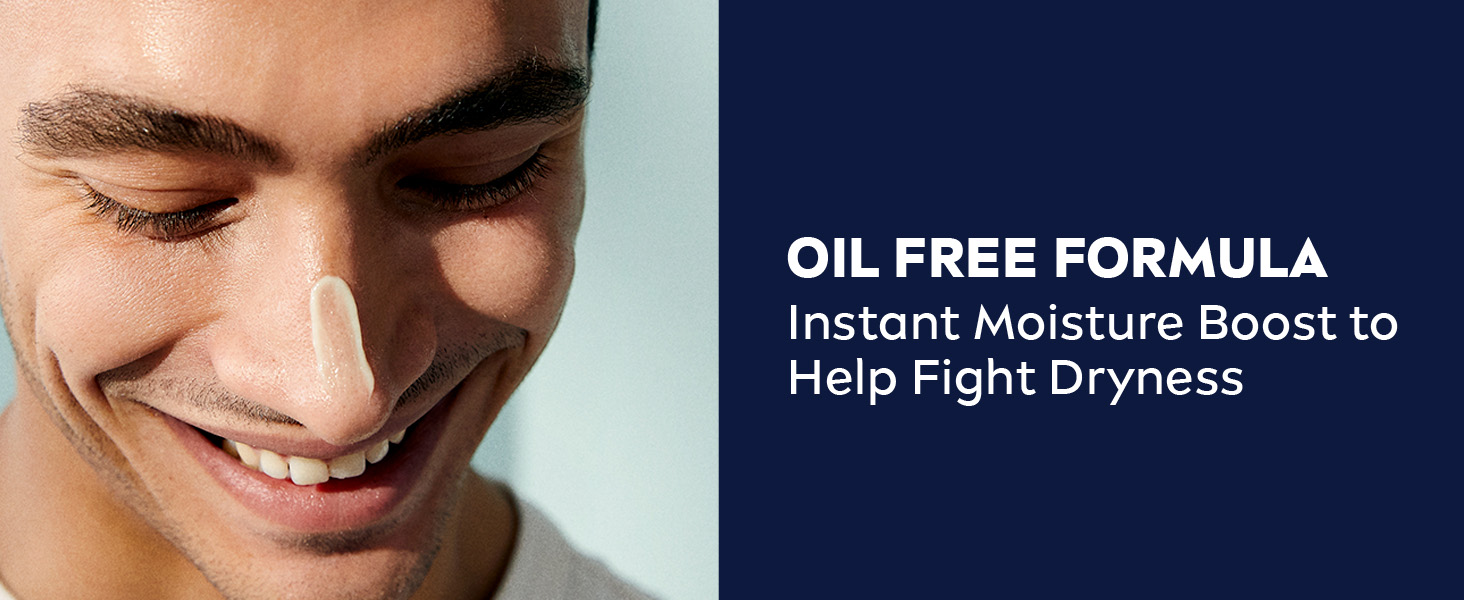 Oil free formula. Instant moisture boost to help fight dryness.