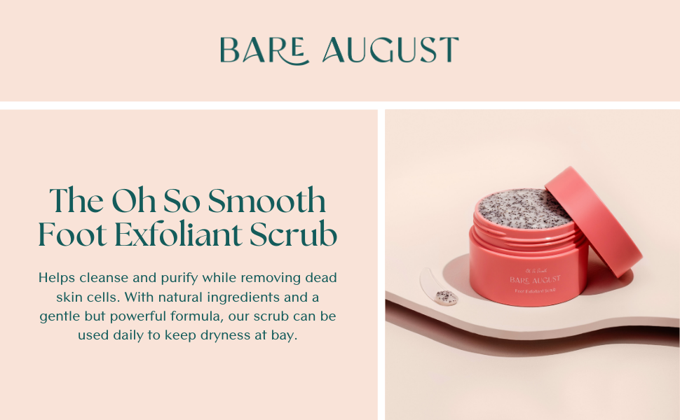 Bare August Oh So Smooth Foot Scrub for Pedicures